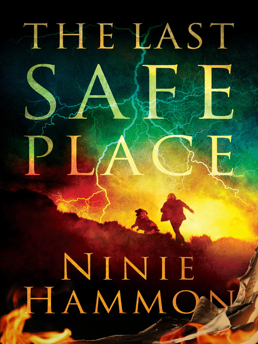 Title details for The Last Safe Place by Ninie Hammon - Available